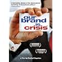 Our Brand Is Crisis
