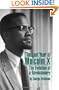 Last Year of Malcolm X: The Evolution of a Revolutionary