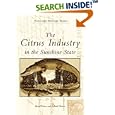 Citrus Industry in Florida (FL) (Postcard History Series) by Brian Weaver and Richard Weaver