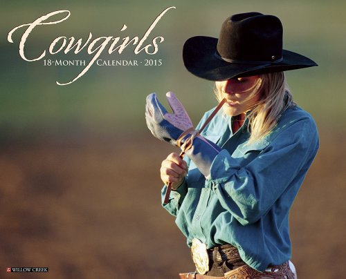 Cowgirls 2015 Wall Calendar