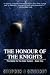 The Honour of the Knights (First Edition) (The Battle for the Solar System)