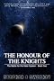 The Honour of the Knights (First Edition) (The Battle for the Solar System)