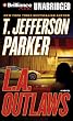 L.A. Outlaws: A Novel