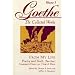From My Life: Poetry and Truth, Part 4 (Goethe: The Collected Works, Vol. 5)
