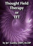 Thought Field Therapy Or Tft [DVD] [Import]