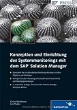 Konzeption und Einrichtung des Systemmonitorings mit dem SAP Solution Manager