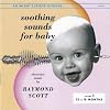 Soothing Sounds For Baby: Volume III:12-18 Months