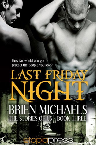 Last Friday Night (The Stories of Us)