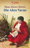 Produkt-Bild: Die Akte Varus: Roman