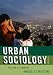 Urban Sociology: Images and Structure
