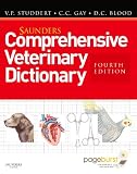 Saunders Comprehensive Veterinary Dictionary: Includes EBook Access: Text and Veterinary Consult Package
