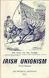 Irish unionism, 1885-1922