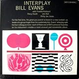 Bill Evans - Interplay original mono with Freddie Hubbard, Jim hall, Percy Heath, Philly Joe Jones (silver & blue label, mic & reels logo)