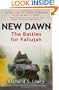 New Dawn: The Battles for Fallujah