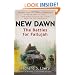 New Dawn: The Battles for Fallujah