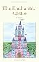 The Enchanted Castle (Wordsworth Children's Classics)