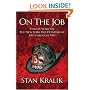 On The Job: Twenty Years On The New York Fire Department 1963 through 1983