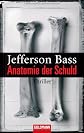 Anatomie der Schuld: Roman (ger)