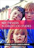 Key thinkers in childhood studies
