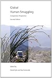 Global human smuggling : comparative perspectives