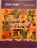 Human Sexuality: Study Guide: Meeting Your Basic Needs