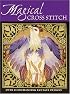 Magical Cross Stitch: Over 25 Enchanting Fantasy Designs