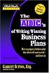 Rich Dad's Advisors?: The ABC's of Writing  Winning Business Plans: How to Prepare a Business Plan That Others Will Want to Read -- and Invest In (Rich Dad's Advisors)