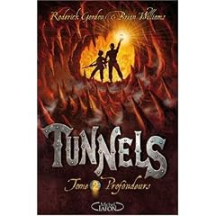 Tunnels, Tome 2 : Profondeurs