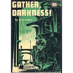 Gather, Darkness!