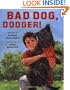 Bad Dog, Dodger!