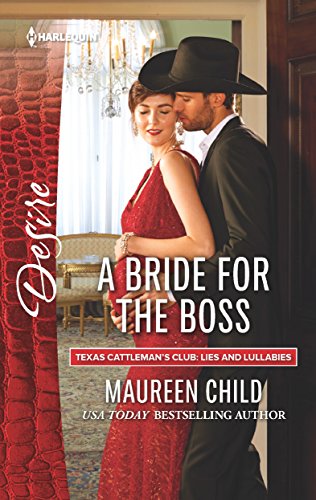 A Bride for the Boss (Texas Cattleman's Club: Lies and Lullabies)