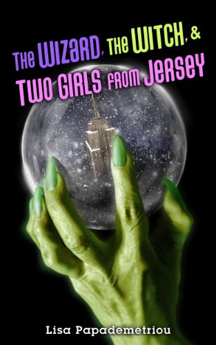 The Wizard, the Witch, and Two Girls From Jersey