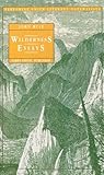 Wilderness Essays (Peregrine Smith Literary Naturalists)