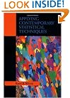 Applying Contemporary Statistical Techniques