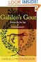Galileo's Gout: Science in an Age of Endarkenment
