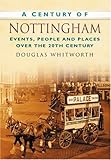 A century of Nottingham