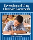 Developing and Using Classroom Assessments (4th Edition)