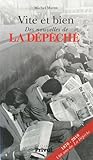 Vite et bien : Des nouvelles de “La Dépêche”