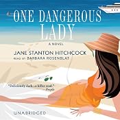 One Dangerous Lady | [Jane Stanton Hitchcock]