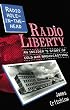 Radio Liberty: Radio Hole-in-the-Head