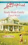 Ready-Made Family (Wings of Refuge, Book 3) (Love Inspired #490)