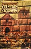 Cut Stones and Crossroads: A Journey in the Two Worlds of Peru