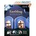 Earthbag Building: The Tools, Tricks and Techniques (Natural Building Series)