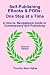 Self-Publishing EBooks and PODs: One Step at a Time - Second Edition