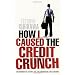 The Bankers that Broke Britain