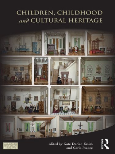 Children, Childhood and Cultural Heritage (Key Issues in Cultural Heritage)