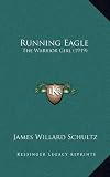 Running Eagle: The Warrior Girl (1919)