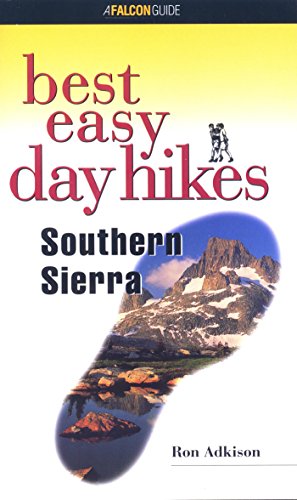 Best Easy Day Hikes Southern Sierra (Best Easy Day Hikes Series)