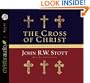 The Cross of Christ: 20th Anniversary Edition