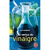Les vertus du vinaigrepar Anne Lav�drine